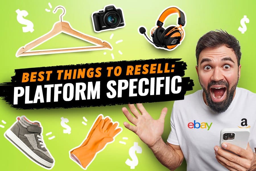 Best Things to Resell: The Ultimate Guide (2025)