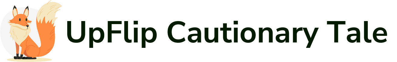 UpFlip cautionary tale